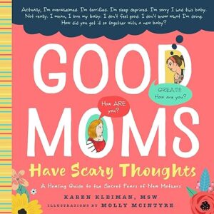 cover of Good Moms Have Scary Thoughts